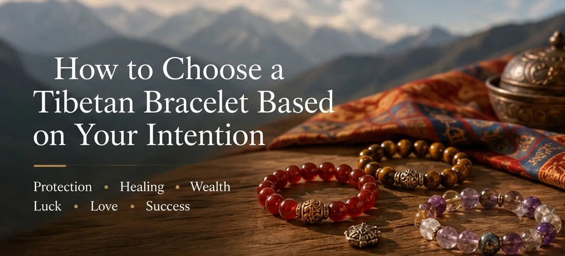 How to Choose a Tibetan Bracelet Based on Your Intention
